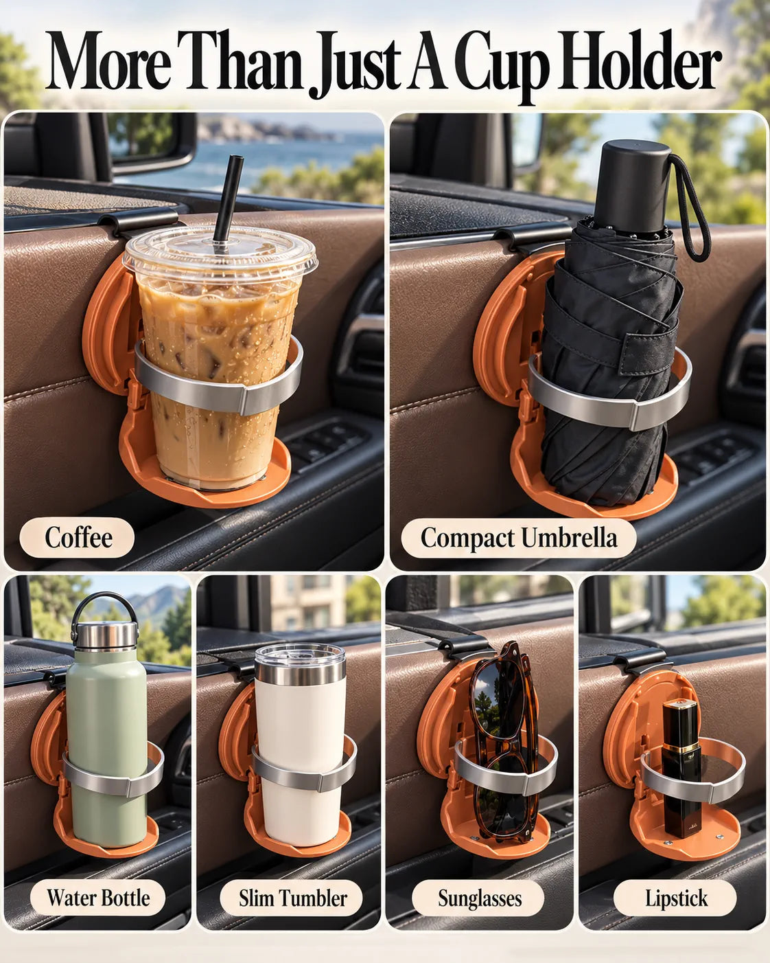 Cup holder used for coffee, a compact umbrella, a bottle, a tumbler, sunglasses and lipstick